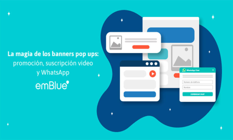 La magia de los banners pop ups: promoción, suscripción video y WhatsApp desde un solo lugar
