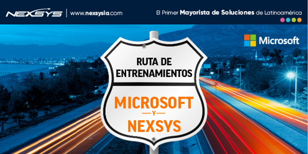 Nexsys y Microsoft te invitan a Secciones de Entrenamiento