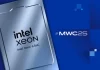 MWC 2025: Intel presenta infraestructura de red fundamental con Xeon 6