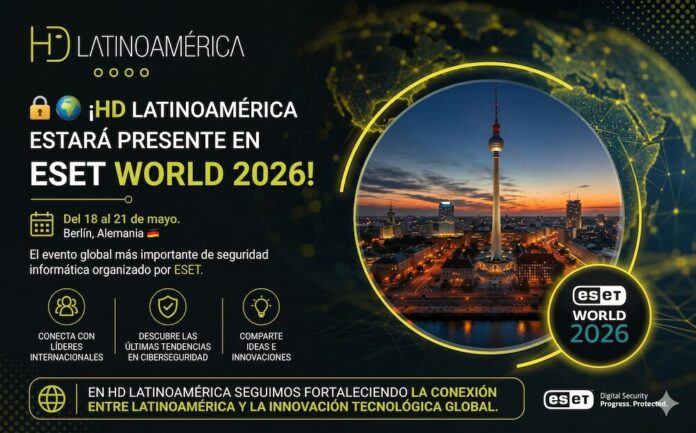 Infografía publicitaria de HD Latinoamérica anunciando su cobertura especial en el evento internacional ESET World 2026 del 18 al 21 de mayo en Berlín, Alemania.