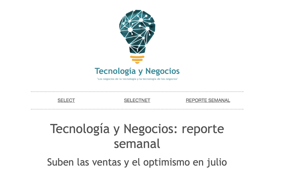 Captura de pantalla del encabezado de una página o boletín que muestra un logotipo en forma de foco compuesto por nodos y conexiones de red. Debajo del gráfico aparece la marca "Tecnología y Negocios", seguida de un menú horizontal y los titulares destacados: "Tecnología y Negocios: reporte semanal" y "Suben las ventas y el optimismo en julio".