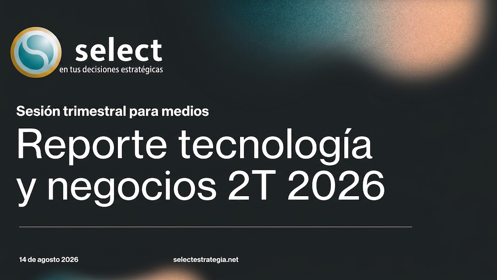 tendencias TIC en México: Diapositiva de presentación con el logotipo de Select, mostrando el texto "Sesión trimestral para medios", "Reporte tecnología y negocios 2T 2026" y la fecha "14 de agosto 2026" sobre un fondo oscuro con sutiles destellos de luz.
